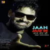 About Jaan Jaat Di Song